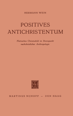 Positives Antichristentum von Wein,  Hermann