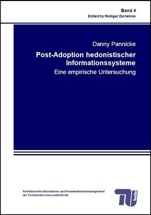 Post-Adaption hedonistischer Informationssysteme von Pannicke,  Danny