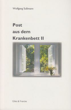 Post aus dem Krankenbett II von Sussmann,  Wolfgang