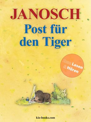 Post für den Tiger – Enhanced Edition von Janosch