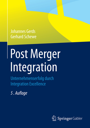 Post Merger Integration von Gerds,  Johannes, Schewe,  Gerhard