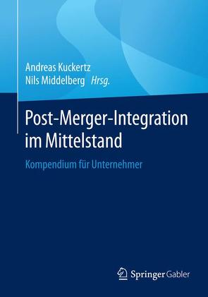 Post-Merger-Integration im Mittelstand von Kuckertz,  Andreas, Middelberg,  Nils