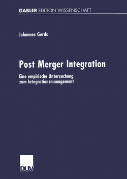 Post Merger Integration von Gerds,  Johannes