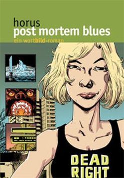 Post Mortem Blues von Odenthal,  Horus