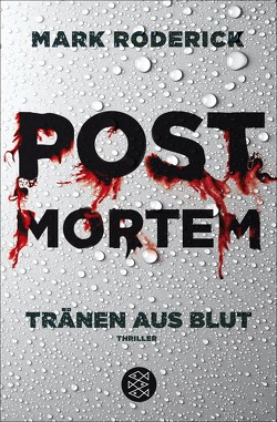 Post Mortem – Tränen aus Blut von Roderick,  Mark