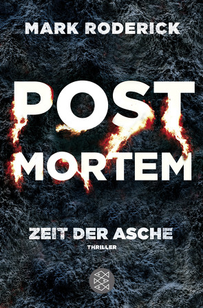 Post Mortem – Zeit der Asche von Roderick,  Mark