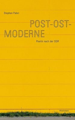 Post-Ost-Moderne von Pabst,  Stephan
