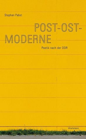 Post-Ost-Moderne von Pabst,  Stephan