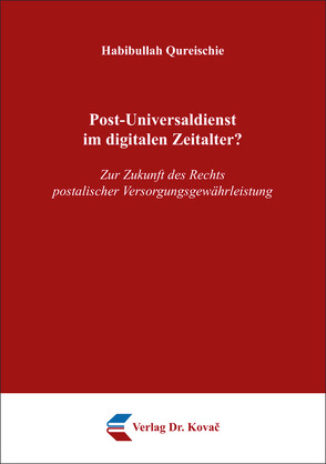 Post-Universaldienst im digitalen Zeitalter? von Qureischie,  Habibullah
