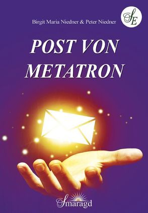 Post von Metatron von Niedner,  Birgit Maria, Niedner,  Peter