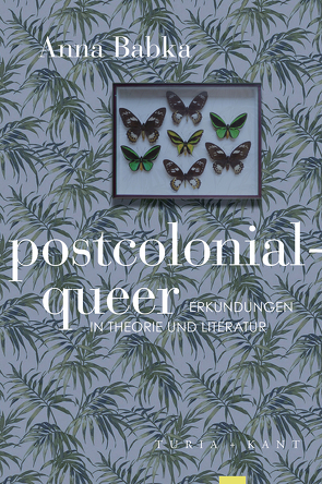 postcolonial-queer von Babka,  Anna