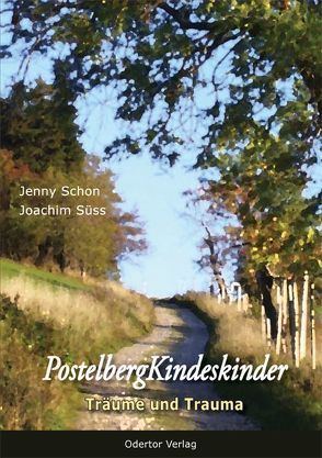 PostelbergKindeskinder von Schon,  Jenny, Süss,  Joachim