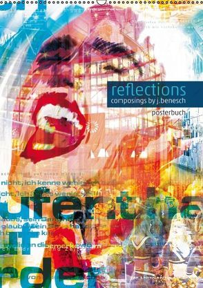 posterbuch reflections (PosterbuchDIN A2 hoch) von j.benesch,  k.A.