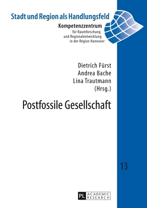 Postfossile Gesellschaft von Bache,  Andrea, Fürst,  Dietrich, Trautmann,  Lina