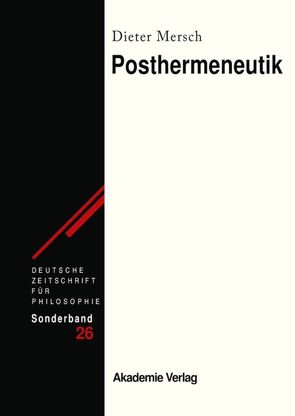 Posthermeneutik von Mersch,  Dieter