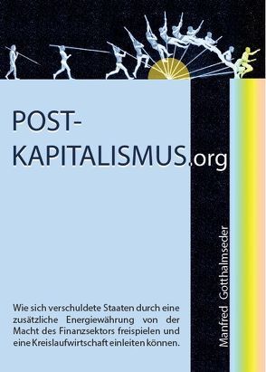 Postkapitalismus.org von Gotthalmseder,  Manfred