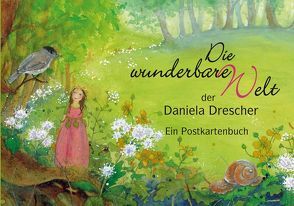 Postkartenbuch „Die wunderbare Welt der Daniela Drescher“ von Drescher,  Daniela