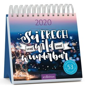 Postkartenkalender 2020 Sei frech & wild & wunderbar