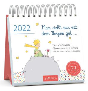 Postkartenkalender Man sieht nur mit dem Herzen gut … 2022 von de Saint-Exupéry,  Antoine