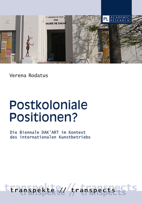 Postkoloniale Positionen? von Rodatus,  Verena