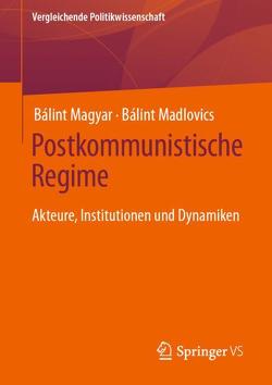 Postkommunistische Regime von Madlovics,  Bálint, Magyar,  Bálint