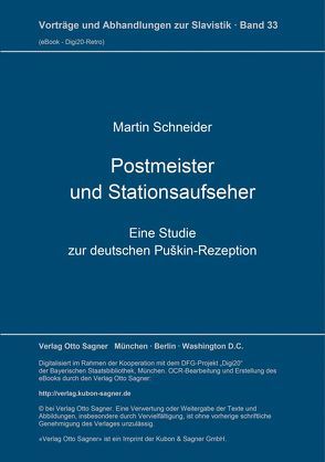 Postmeister und Stationsaufseher von Schneider,  Martin