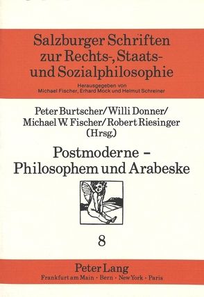 Postmoderne – Philosophem und Arabeske von Burtscher,  Peter, Donner,  Willi