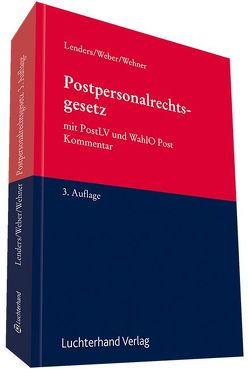 Postpersonalrechtsgesetz von Lenders,  Dirk, Weber,  Klaus, Wehner,  Ewald