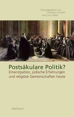 Postsäkulare Politik? von Fiedler,  Lutz, Schmidt,  Christiane