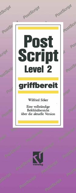 PostScript Level 2 griffbereit von Söker,  Wilfried