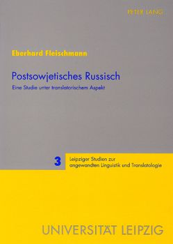 Postsowjetisches Russisch von Fleischmann,  Eberhard