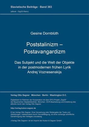 Poststalinizm – Postavangardizm von Dornblüth,  Gesine