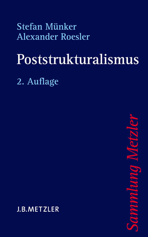 Poststrukturalismus von Münker,  Stefan, Roesler,  Alexander