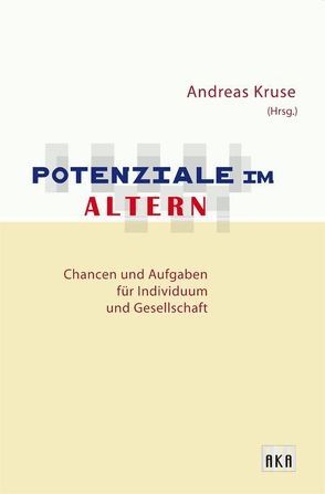 Potentiale im Altern von Kruse,  Andreas