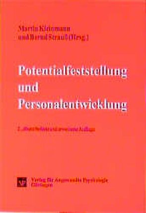 Potentialfeststellung und Personalentwicklung von Kleinmann,  Martin, Strauss,  Bernd