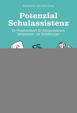Potenzial Schulassistenz (E-Book) von Baiatu,  Adina, Da Rin,  Denise