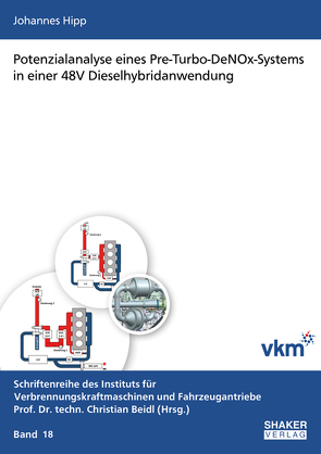 Potenzialanalyse eines Pre-Turbo-DeNOx-Systems in einer 48V Dieselhybridanwendung von Hipp,  Johannes