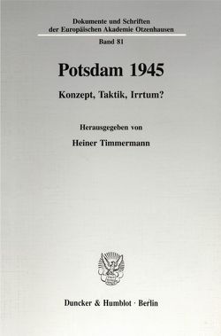 Potsdam 1945. von Timmermann,  Heiner