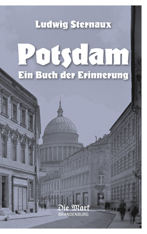Potsdam von Baur,  Max, Bellin,  Klaus, Sternaux,  Ludwig