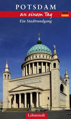 Potsdam an einem Tag von Lehmstedt,  Kerstin