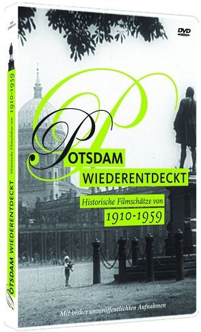 Potsdam wiederentdeckt