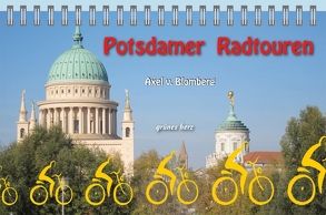 Potsdamer Radtouren von von Blomberg,  Axel