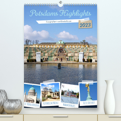 Potsdams Highlights (Premium, hochwertiger DIN A2 Wandkalender 2023, Kunstdruck in Hochglanz) von Kruse,  Gisela