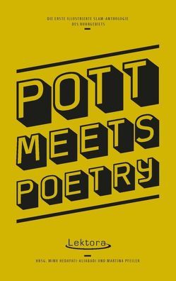 Pott Meets Poetry von Hedayati-Aliabadi,  Minu, Pfeiler,  Martina