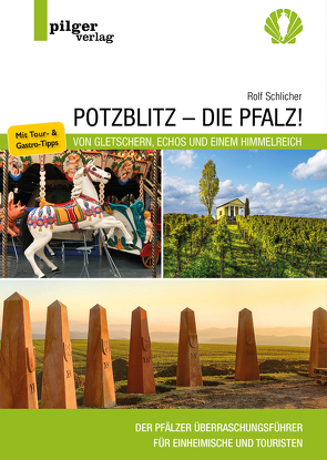 Potzblitz – die Pfalz! von Schlicher,  Rolf