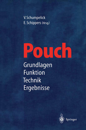 Pouch von Schippers,  E., Schumpelick,  V.