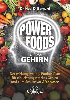 Power Foods für das Gehirn von Barnard,  Neal