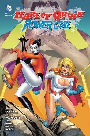 Power Girl & Harley Quinn von Conner,  Amanda, Roux,  Stéphane