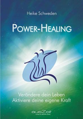 Power Healing von Schweden,  Heike