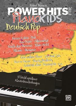 Power Hits for Piano / Power Hits for Piano – Deutsch Pop von Francis,  Robert